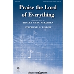 Praise the Lord of Everything -Unison/2-Part Treble