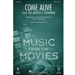Come Alive<br>(from <i>The Greatest Showman</i>)