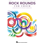 Rock Rounds for Choir