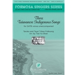 Three Taiwanese Indigenous Songs