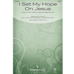 I Set My Hope on Jesus<br>(Hymn for a Deconstructing Friend)