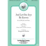 And Let Our Joys Be Known