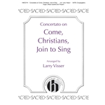 Concertato on "Come, Christians, Join to Sing"