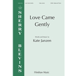 Love Came to Me Gently