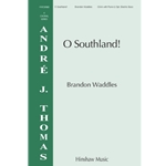 O Southland!