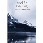 And So We Sing!