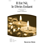 Il Est Ne, le Divin Enfant