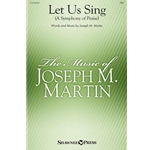 Let Us Sing<br>(A Symphony of Praise)