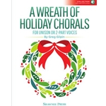 A Wreath of Holiday Chorals