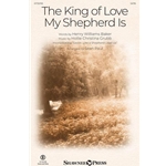 The King of Love My Shepherd Is