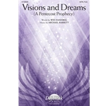 Visions and Dreams<br>(A Pentecost Prophecy)