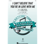 I Can't Believe That You're In Love With me