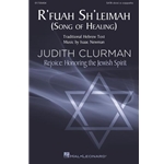 R'Fuah Sh'leimah<br>(Song of Healing)