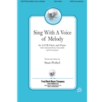 Sing With A Voice of Melody