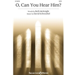 O, Can You Hear Him?