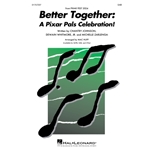 Better Together:<br>(A Pixar Pals Celebration!)