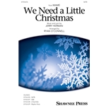 We Need a Little Christmas