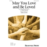 May You Love and Be Loved