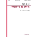 Much To Be Done