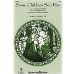 Some Children See Him