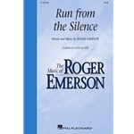 Run from the Silence