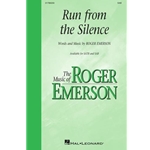 Run from the Silence