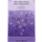 How Marvelous! How Wonderful!