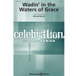 Wadin' in the Waters of Grace