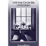Will the Circle Be Unbroken