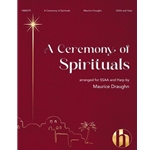A Ceremony of Spirituals (SSAA)