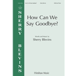 How Can We Say Goodbye? - SSAB