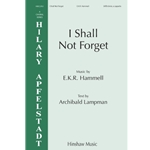 I Shall Not Forget