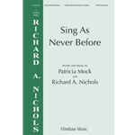 Sing As Never Before