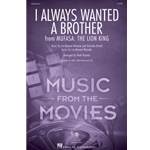 I Always Wanted A Brother<br>(From Mufasa)