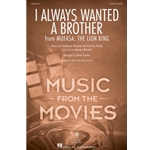 I Always Wanted A Brother<br>(From Mufasa)