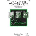 See Amid The Winter's Snow