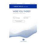 Were You There?
