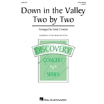 Down in the Valley Two By Two