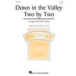 Down in the Valley Two by Two