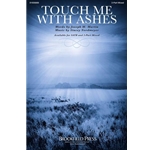 Touch Me With Ashes