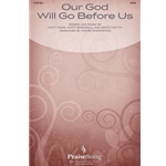 Our God Will Go Before Us