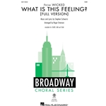 What Is This Feeling?<br><br>(From Wicked)