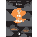 Life Is Not a Dream