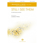 Still I See Them