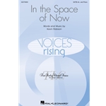 In the Space of Now