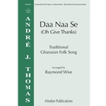 Daa Naa Se<br>(Oh Give Thanks)