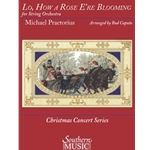 Lo, How a Rose E're Blooming