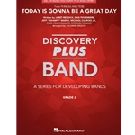 Today Is Gonna Be A Great Day<br>(From Phineas and Ferb)