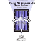 There's No Business Like Show Business