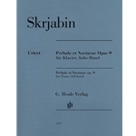 Skrjabin: Prélude et Nocturne, Op. 9<br>for Piano, Left Hand